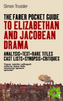 Faber Pocket Guide to Elizabethan and Jacobean Drama