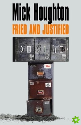 Fried & Justified