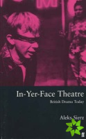 In-Yer-Face Theatre