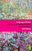 Language is Power