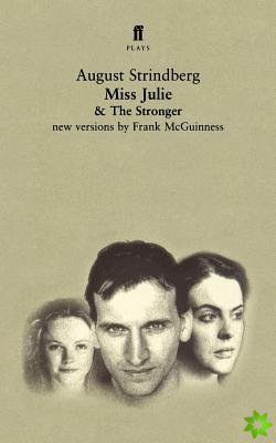 Miss Julie and The Stronger
