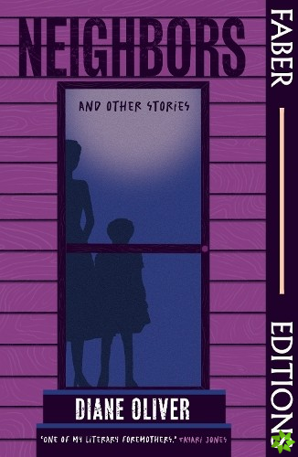 Neighbors and Other Stories (Faber Editions)