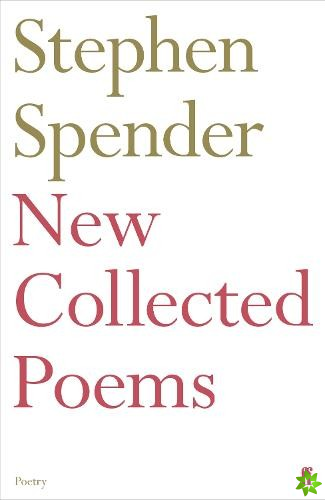 New Collected Poems of Stephen Spender