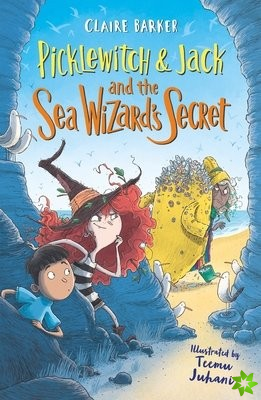 Picklewitch & Jack and the Sea Wizard's Secret