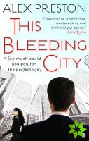 This Bleeding City