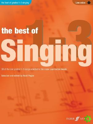 Best of Singing Grades 1 - 3 (Low Voice)