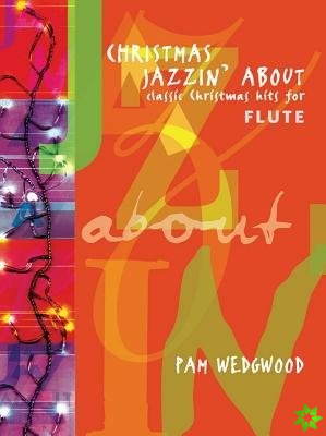 Christmas Jazzin' About Flute