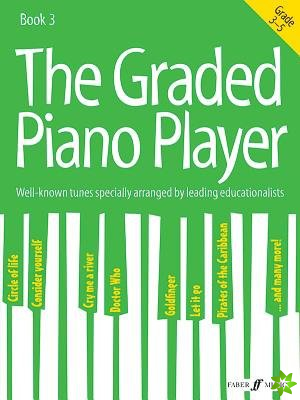 Graded Piano Player: Grade 3-5