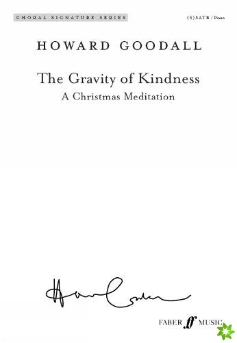 Gravity of Kindness