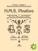 HMS Pinafore (Vocal Score)
