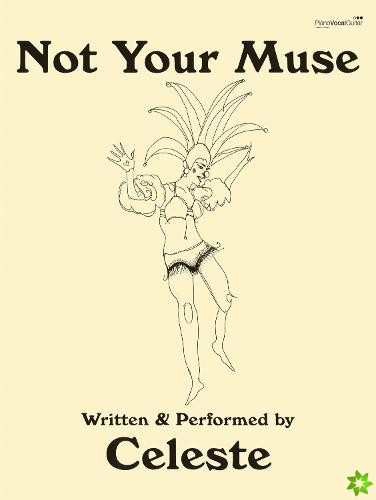 Not Your Muse
