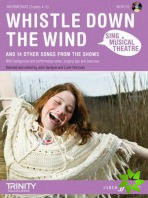 Sing Musical Theatre: Whistle Down The Wind