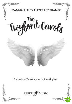 Twyford Carols (Unison 2-part children's choir and piano)