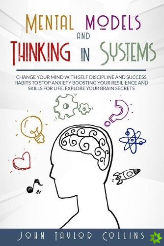 Mental Models and Thinking in Systems