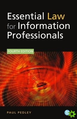 Essential Law for Information Professionals