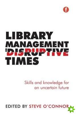 Library Management in Disruptive Times