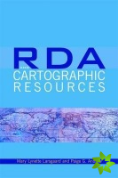 RDA and Cartographic Resources