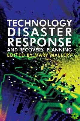 Technology Disaster Response and Recovery Planning
