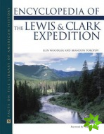 Encyclopedia of the Lewis and Clark Expedition