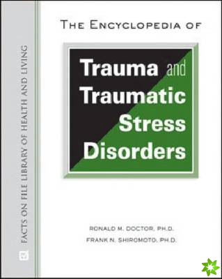 Encyclopedia of Trauma and Traumatic Stress Disorders