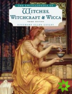 Encyclopedia of Witches, Witchcraft, and Wicca