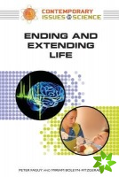 ENDING AND EXTENDING LIFE