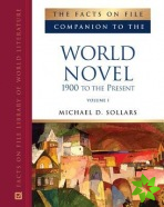 Facts on File Companion to the World Novel, 1900 to the Present