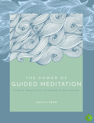 Power of Guided Meditation