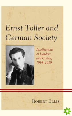Ernst Toller and German Society