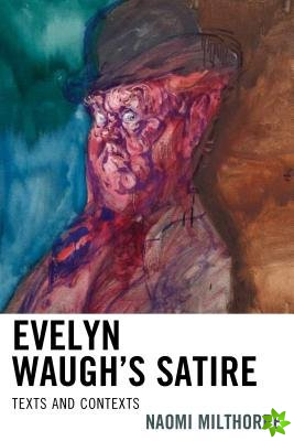Evelyn Waugh's Satire