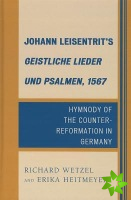 Johann Leisentrits Geistliche Lieder und Psalmen, 1567