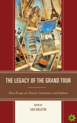 Legacy of the Grand Tour