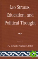 Leo Strauss, Education, and Political Thought