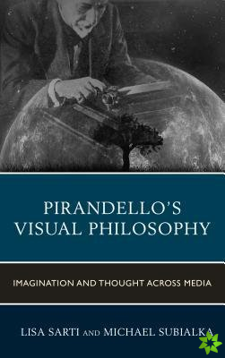 Pirandello's Visual Philosophy