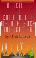 Principles of Controlled Maintenance