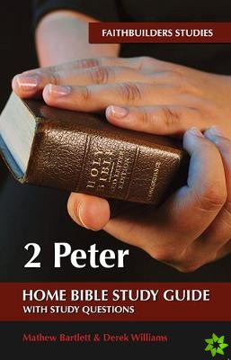 2 Peter Bible Study Guide