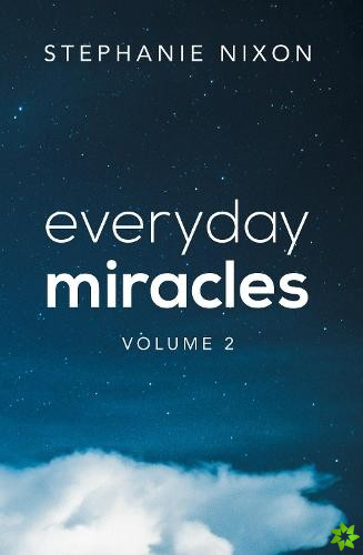 Everyday Miracles - Volume 2