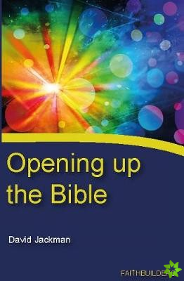 Opening Up The Bible