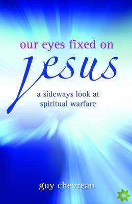 Our Eyes Fixed on Jesus