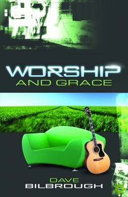 Worship and Grace