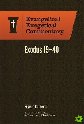 Exodus 1940: Evangelical Exegetical Commentary