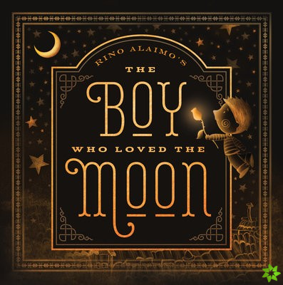 Boy Who Loved the Moon