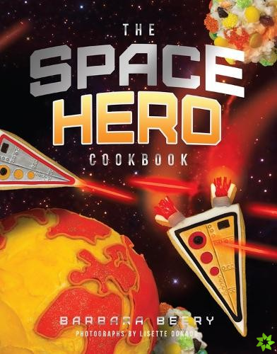 Space Hero Cookbook