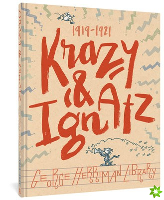 George Herriman Library: Krazy & Ignatz 1919-1921
