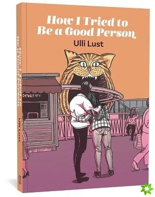 How I Tried To Be A Good Person