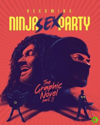Becoming Ninja Sex Party