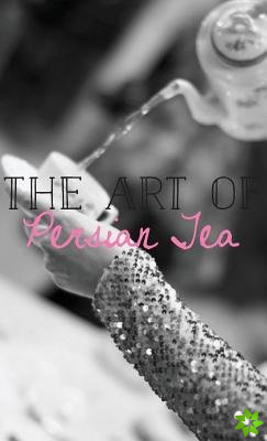 Art of Persian Tea