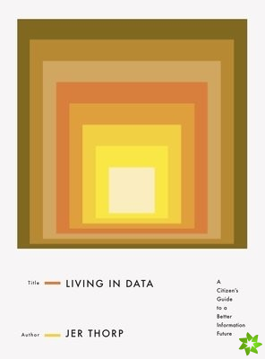 Living in Data