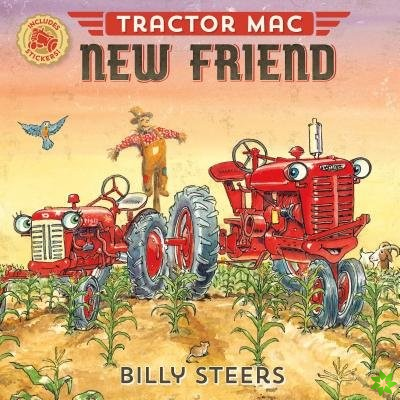 Tractor Mac New Friend