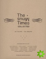 Minus Times Collected: Twenty Years / Thirty Issues (1992?2012)